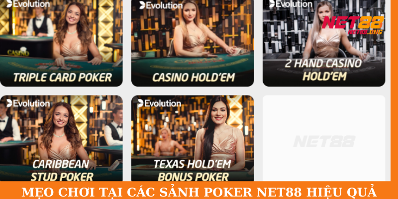 Một số mẹo chơi khi tham gia các sảnh Poker NET88